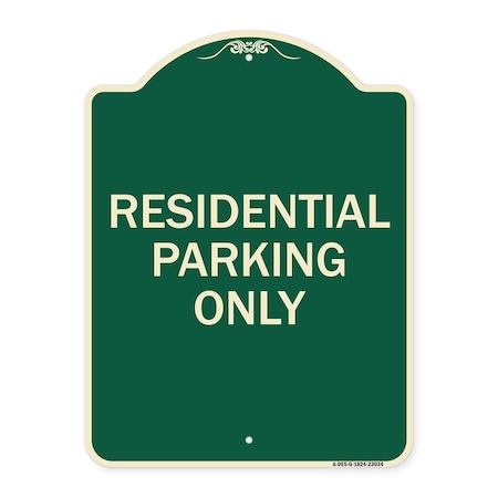 Signmission Reserved Parking Residential Parking Heavy-Gauge Aluminum Sign, 24" x 18", G-1824-23034 A-DES-G-1824-23034